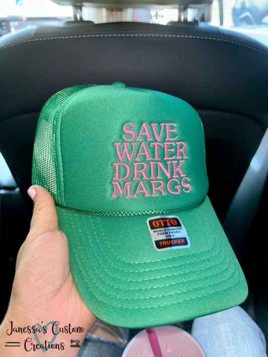 Save Water Drink Margs Hat