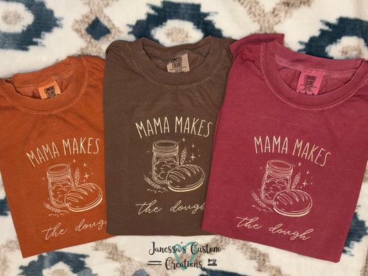 Mama Makes the Dough